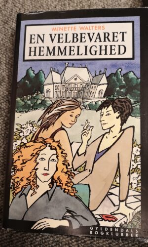 En Velbevaret Hemmelighed - Minette Walters