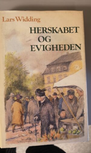 Herskabet Og Evigheden - Lars Widding