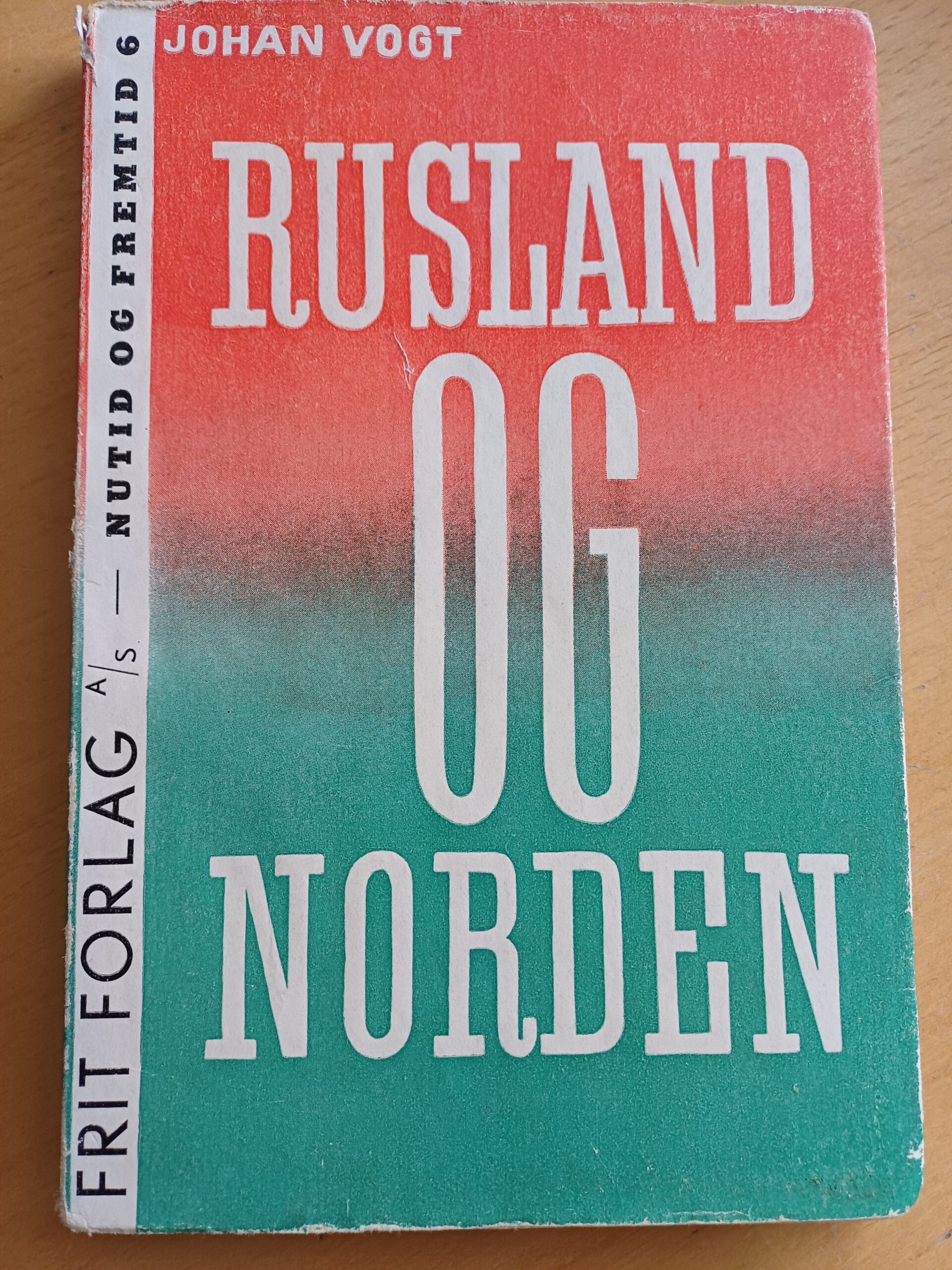 Rusland g Norden - Johan Vogt
