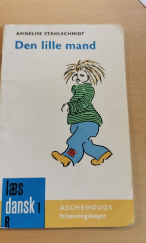 Annelise Stahlschmidt: Den lille mand