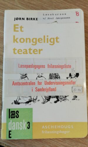 Jørn Birkeholm: Et kongeligt teater