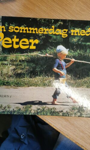Ilkka Pitkänen: En sommerdag med Peter