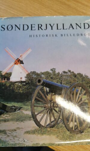 Sønderjylland - historisk billedbog
