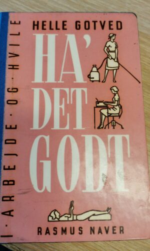 Helle Gotved: Ha' det godt