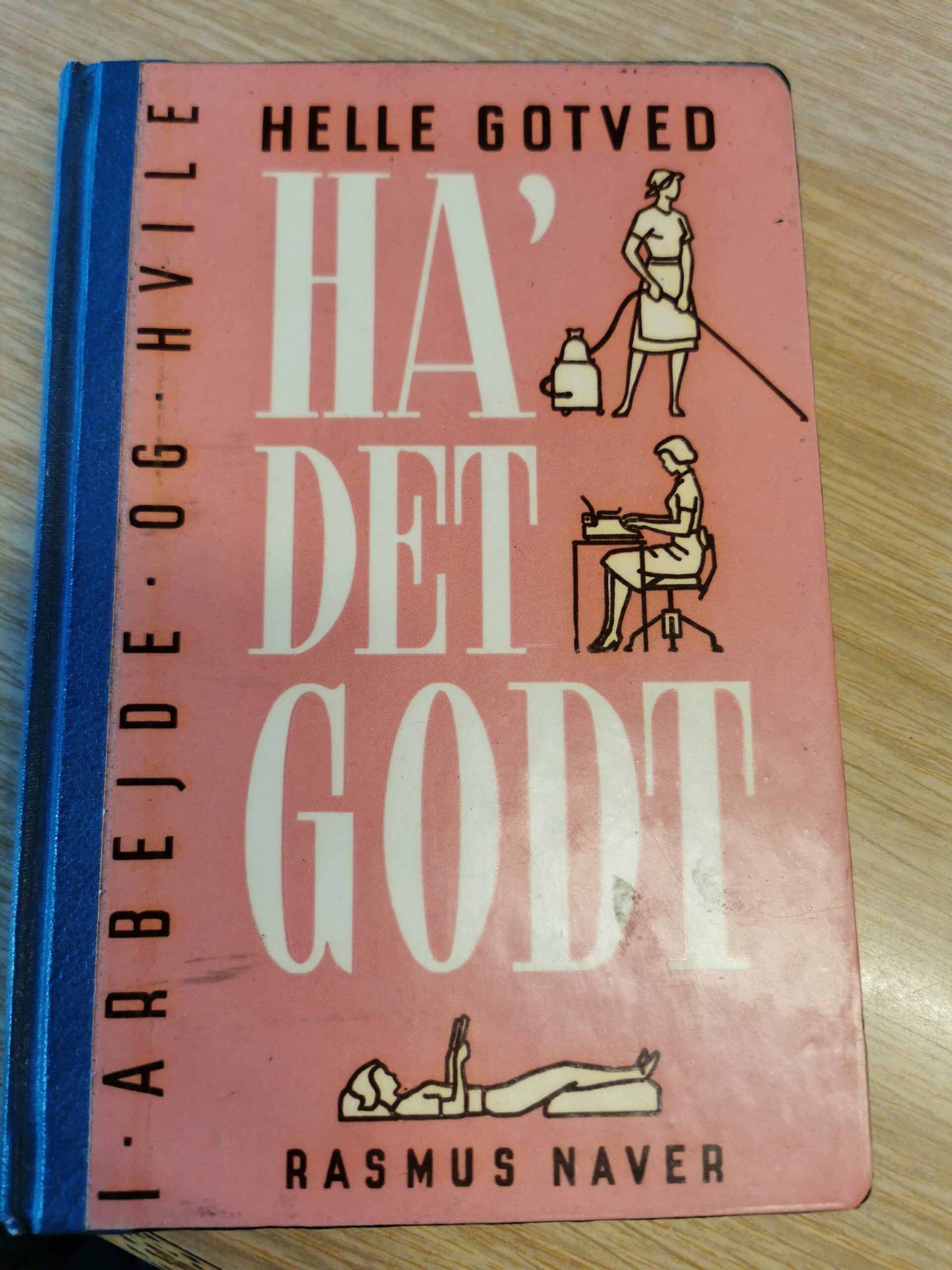 Helle Gotved: Ha' det godt