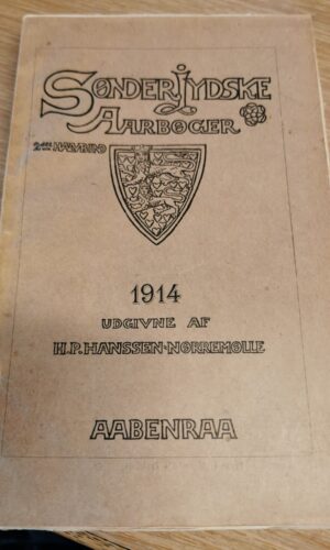 H.P.Hanssen-Nørremølle: Sønderjydske Årbøger 1914