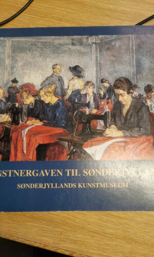 Sønderjyllands Kunstmuseum: Kunstnergaven til Sønderjylland