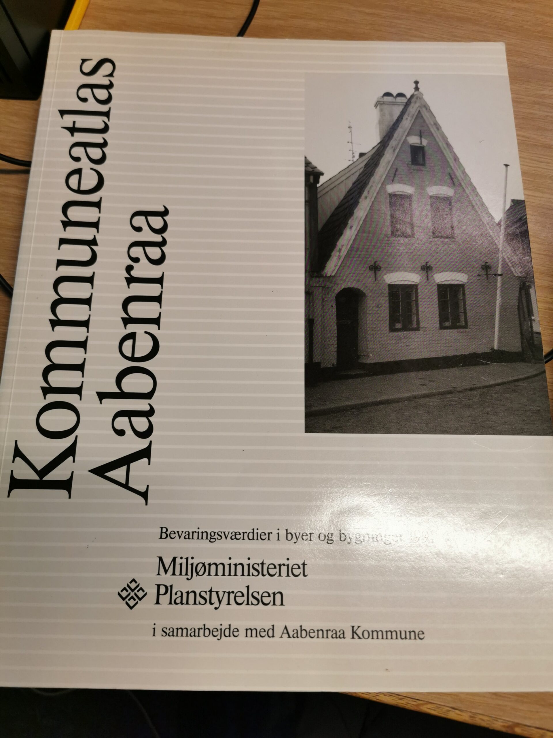 Kommuneatlas Aabenraa - bevaringsværdier i byer og bygninger 1991