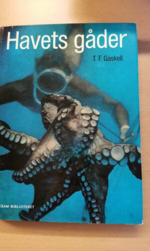 Havets gåder. Af T.F. Gaskell