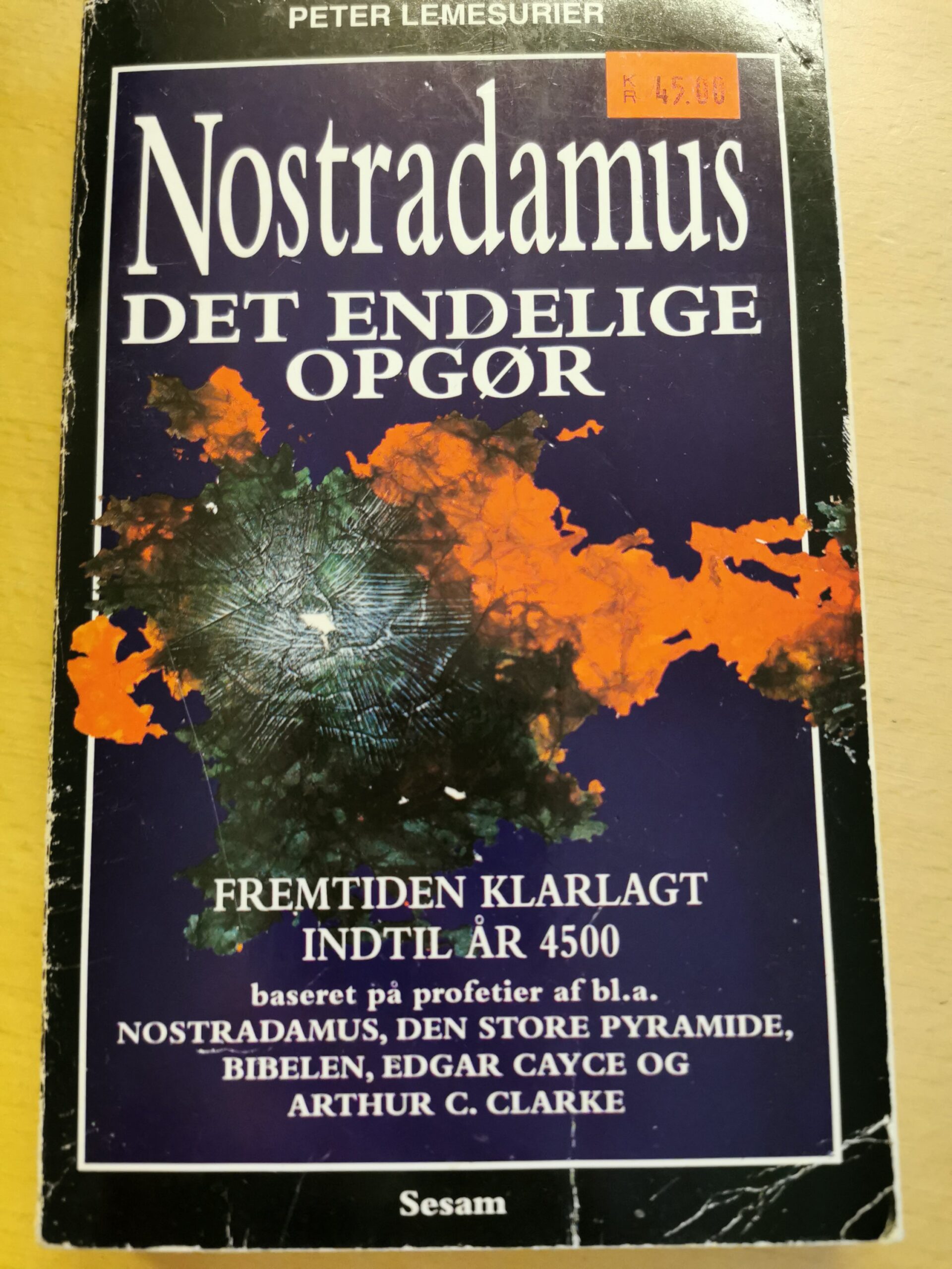 Peter Lemesurier: Nostradamus - det endelige opgør