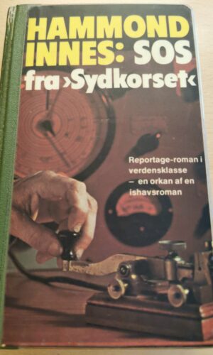 Hammond Innes: SOS fra "Sydkorset"