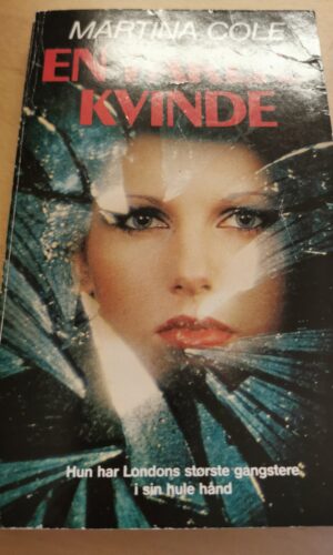 Martina Cole: En farlig kvinde