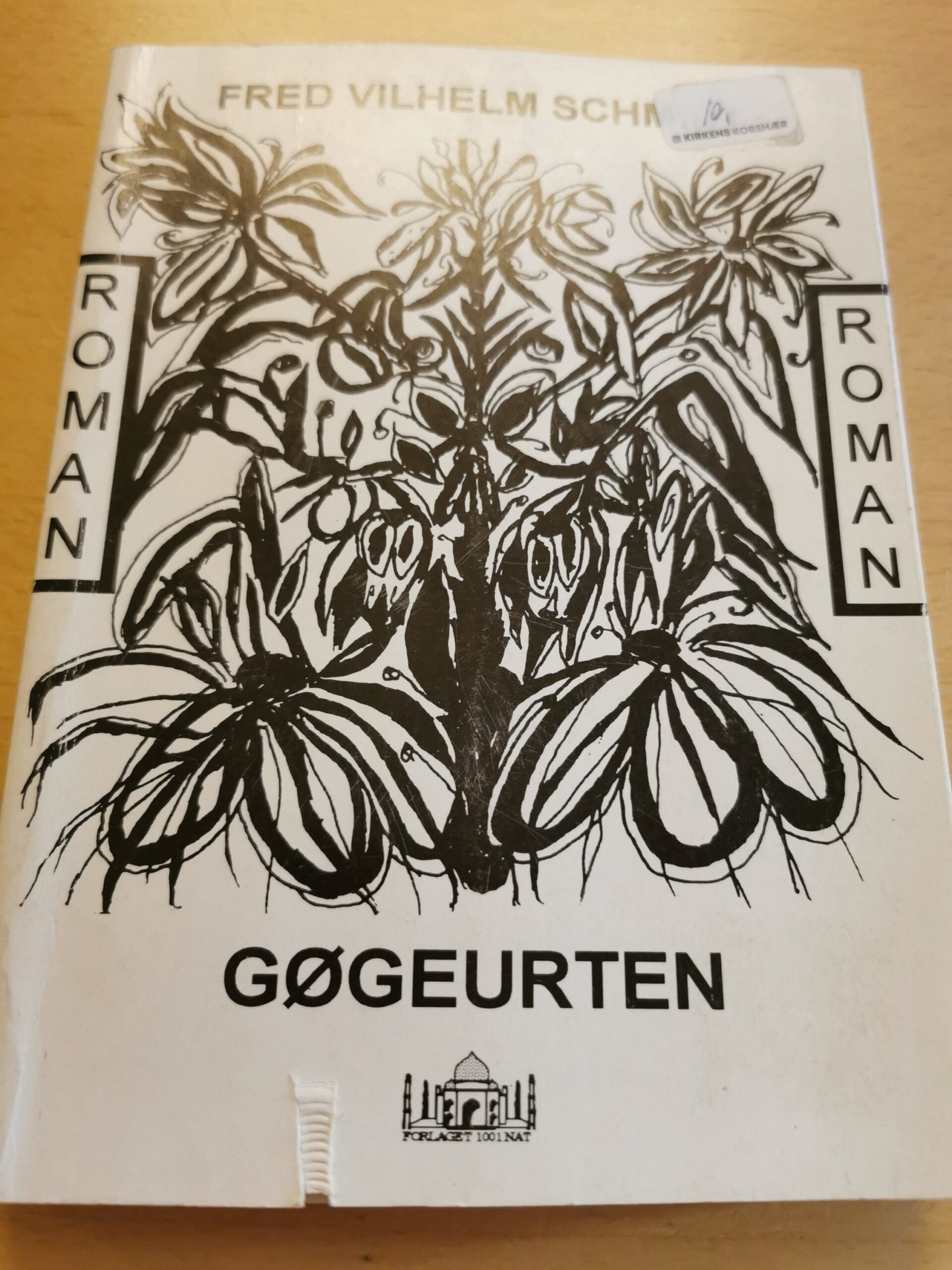Fred Wilhelm Schmidt: Gøgeurten