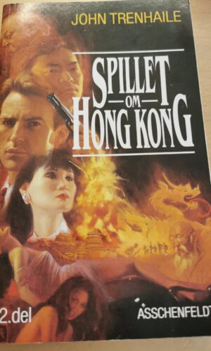 John Trenhaile: Spillet om Hong Kong