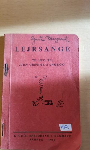 Lejrsange - tillæg til den grønne sangbog. K.F.U.M  spejderne i Danmark, Århus - 1930