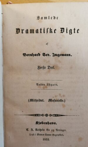 Samlede dramatiske digte af Bernhard S. Ingemann. Anden udgave
