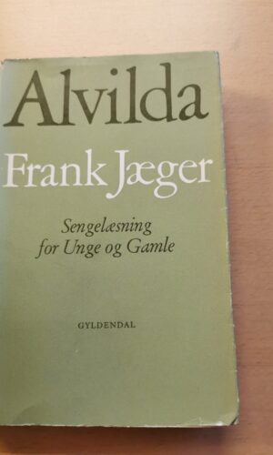 Sengelæsning for unge og gamle. Af Frank Jæger.