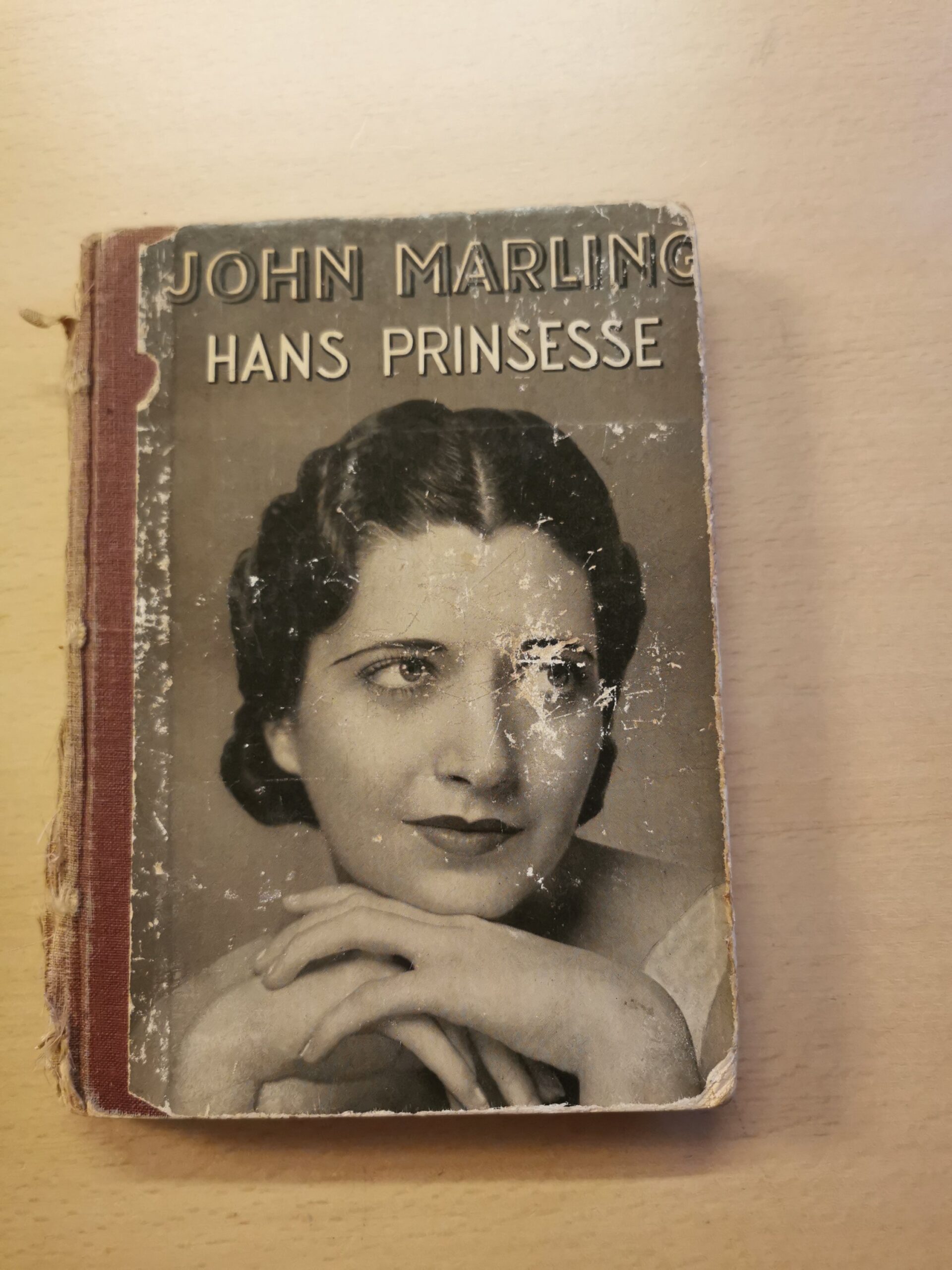 Hans Prinsesse. Af John Marling.