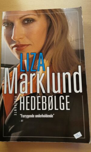 Hedebølge. Af Liza Marklund.
