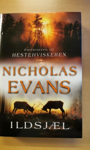Ildsjæl. Af Nicholas Evans.