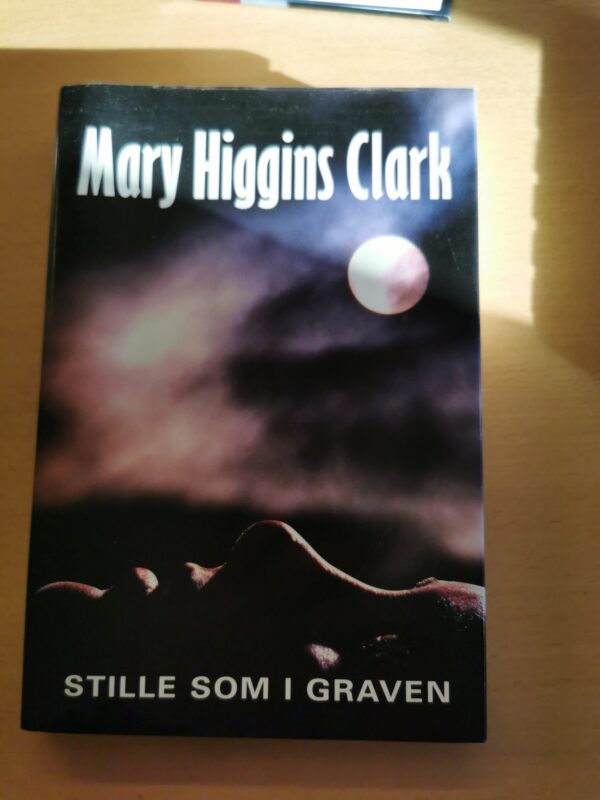 Stille som i graven. Mary Higgins Clark.