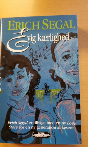 Evig kærlighed. Erich Segal.