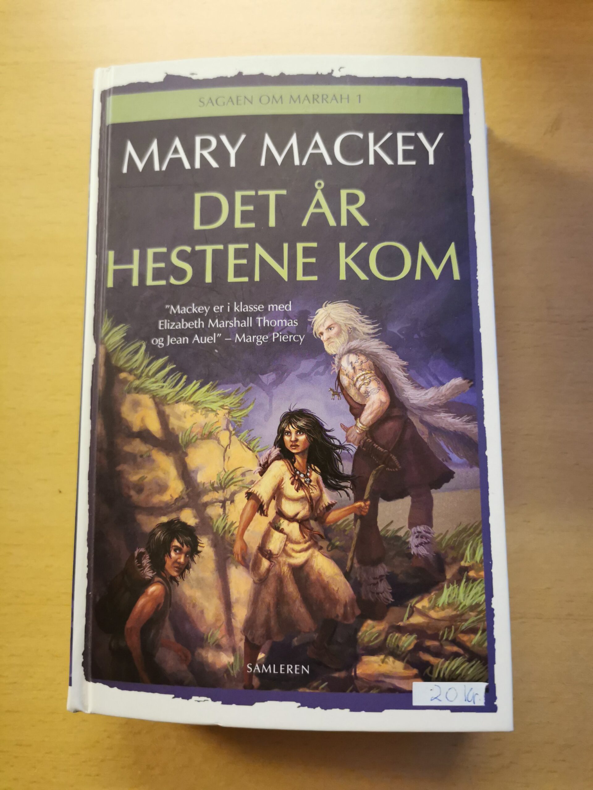 Det år hestene kom. Af Mary Mackey