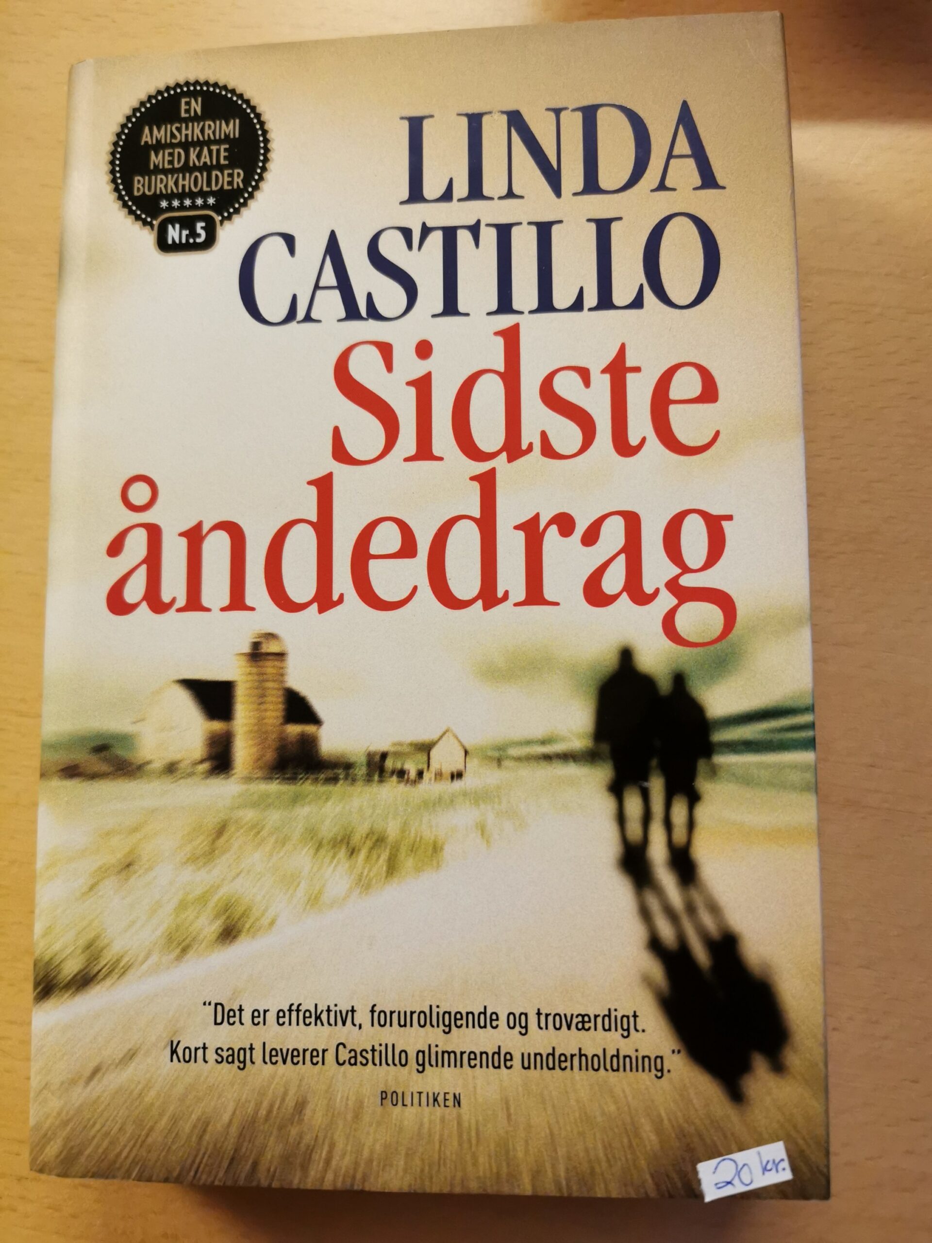 Sidste åndedrag. Af Linda Castillo