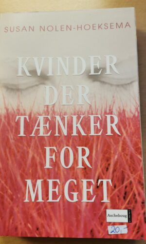 Kvinder der tænker for meget - Susan Nolen-Hoeksema