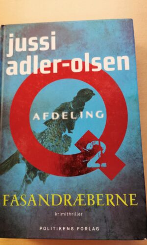 Fasandræberne - Jussi Adler-Olsen - 2. bog i Afdeling Q serien