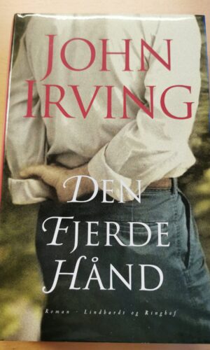 John Irving: Den fjerde hånd
