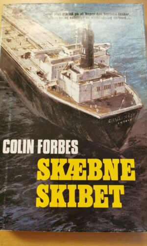 Colin Forbes: Skæbneskibet