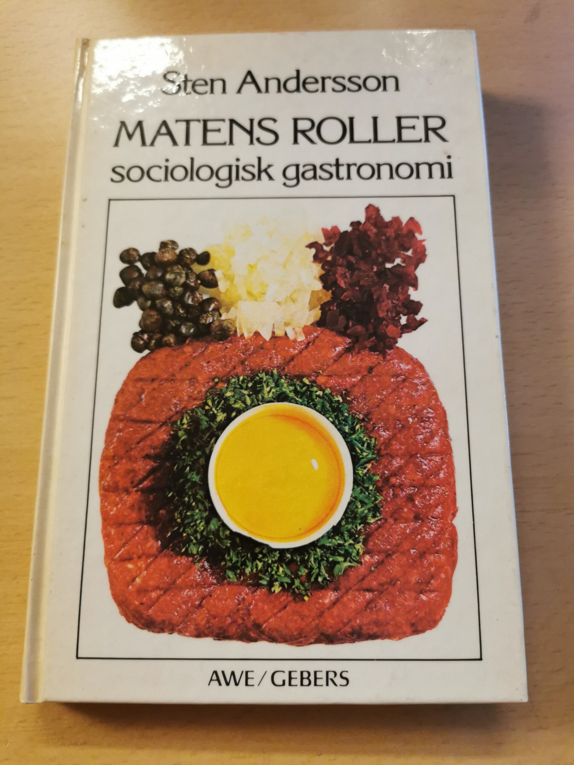 Sten Andersson: Matens roller - sociologisk gastronomi