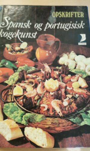Spansk og portugisisk kogekunst - opskrifter