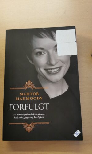 Forfulgt. Af Mahtob Mahmoody