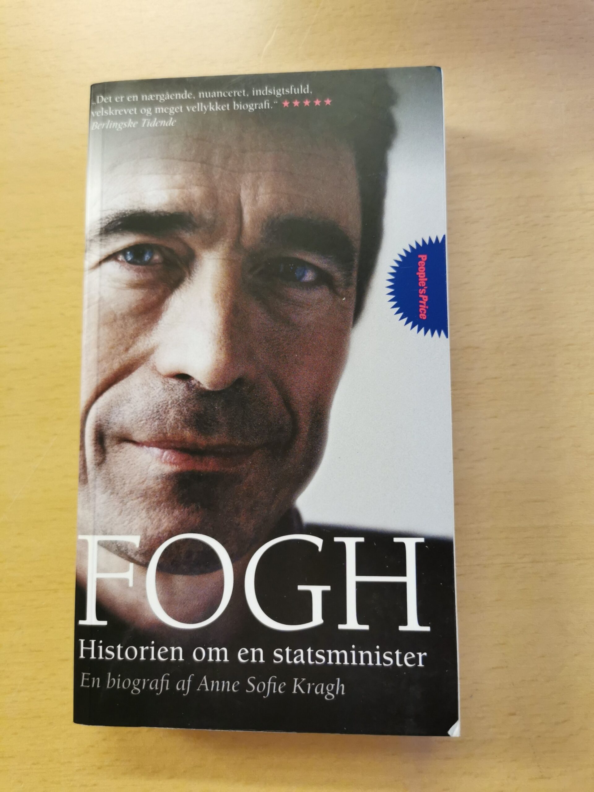 FOGH. Historien om en statsminister. En biografi af Anne Sofie Kragh.