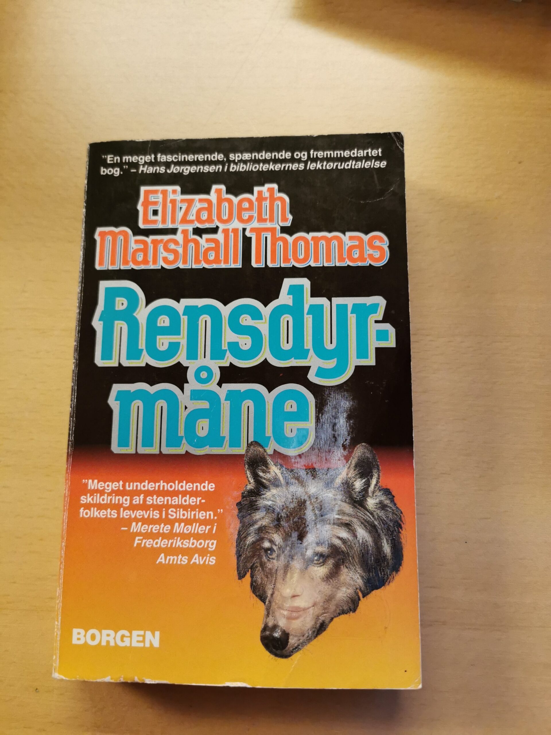 Rensdyrmåne. Af Elizabeth Marshall Thomas.