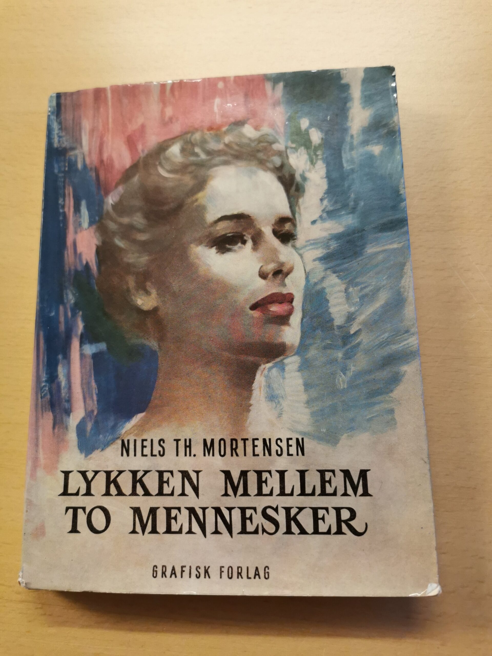 Lykken mellem to mennesker. Af Niels TH. Mortensen.