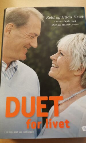 Michael Holbek Jensen: Duet for livet - Keld og Hilda Heick