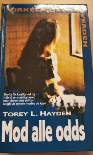 Torey L. Hayden: Mod alle odds