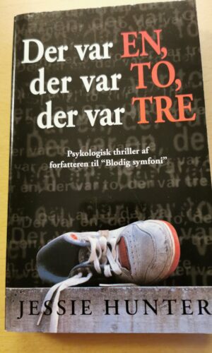 Der var EN, der var TO, der på TRE - Jessie Hunter
