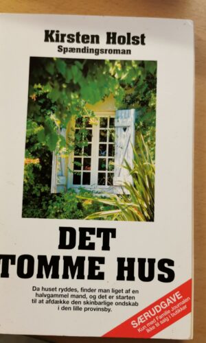 Det Tomme Hus , Kirsten  Holst