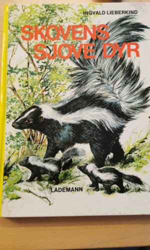Ingvald Lieberkind: Skovens sjove dyr