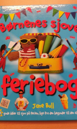 Jane Bull: Børnenes sjove feriebog