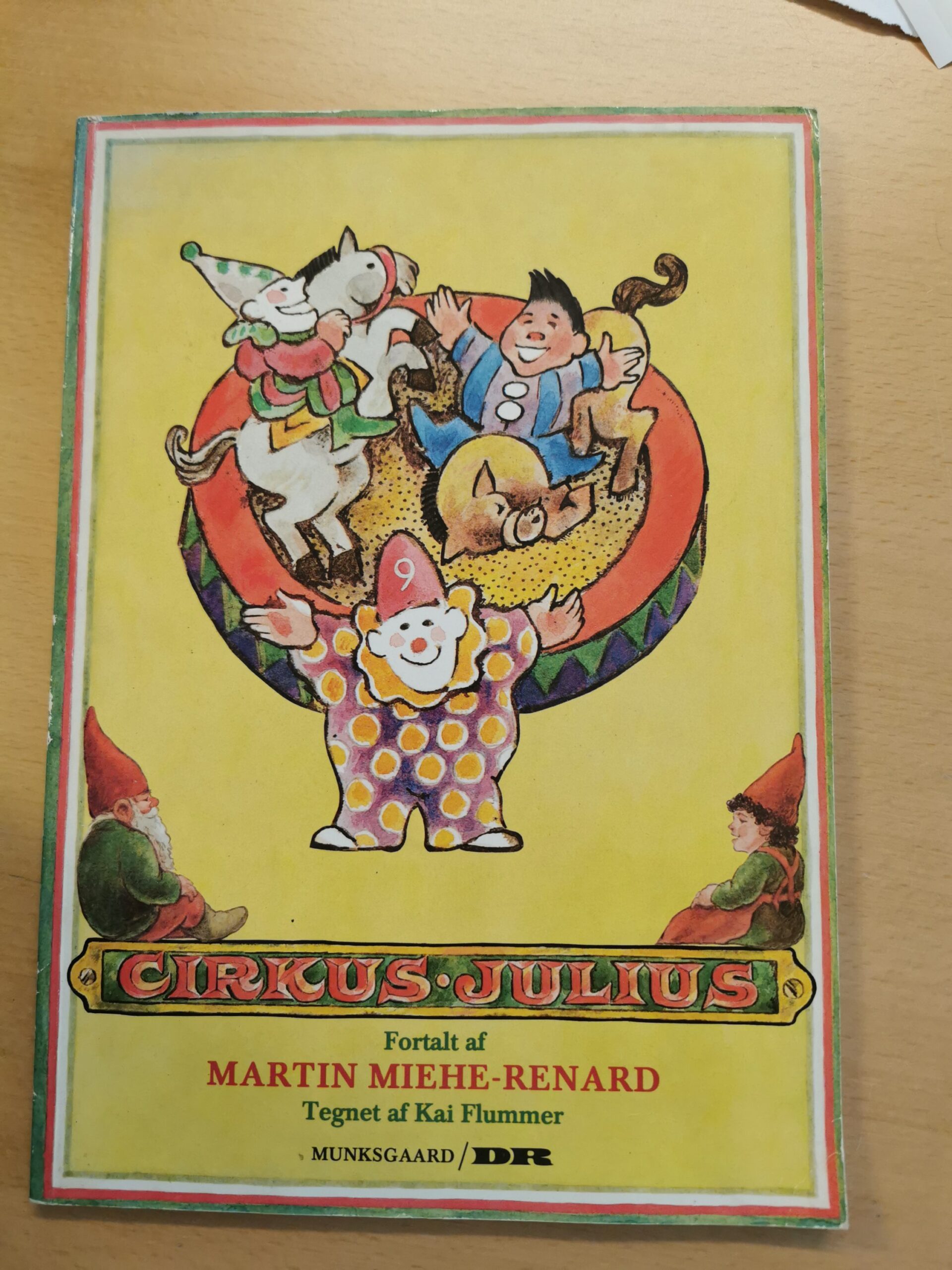 Cirkus-Julius. Fortalt af Martin Miehe-Renard