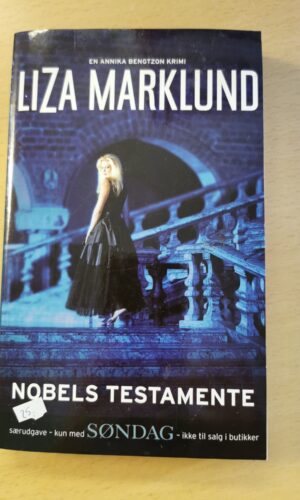 Nobels testamente. Af Liza Marklund