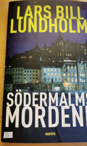 Lars Bill Lundholm: Södermalms mordene