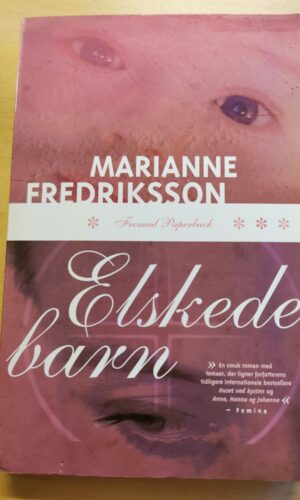 Marianne Fredriksson: Elskede barn