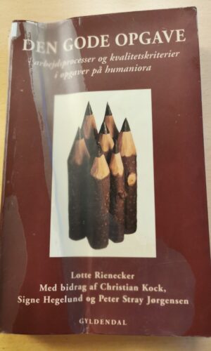 Lotte Rienecker: Den gode opgave