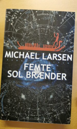Femte sol brænder, Michael Larsen